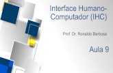 Interface Humano- Computador (IHC) · Design e Avaliação de Interfaces Humano-Computador. Unicamp, 2003. ... S.D.J.; Silva, B.S. Interação Humano-Computador. Editora Campus-Elsevier,