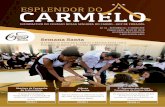 ESPLENDOR DO CARMELO - carmojf.comcarmojf.com/novo/wp-content/uploads/2018/06/Informativo-Ed-32-3.pdf · O Colégio se reúne para celebrar a Semana Santa com a ... estudo de caso