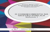 2 O conhecimento na gestão pública - Humanitas Vivens ... · Bibliotecária CRB/9-1610 Todos os direitos reservados com exclusividade para o território nacional. ... É um instrumento
