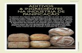 PANIFICAÇÃO - Aditivos Ingredientes · PDF filePrimeiramente aplicada em pães de sanduíche (fôrma, hambúrguer, hot-dog, bisnaguinhas), não demorou ... O perfil de uma receita,