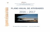 2016 2017 - aearraiolos.net · PLANO ANUAL DE ATIVIDADES ... Trabalho a realizar durante todo o ano letivo sobre os vários continentes e diferentes povos. ... promover a obtenção
