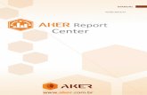 ® Aker Security Solutions · Este guia foi criado com o objetivo de auxiliar engenheiros, gerentes dos produtos e especialistas de rede a instalar, ... O Aker Report Center recebe