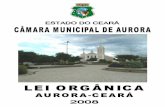 Poder Legislativo Municipal Lei Orgânica Atualizada - 2008 Organica__2008.pdf · da Lei Orgânica do Município de Aurora e do Regimento Interno, cuja Comissão Especial, será ...