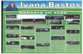 Jornal Ivana Bastos Novo · de Desenvolvimento e Açäo Regional (CAR) e a Associação Rural de Retiro, no município de Pindaí, para a cons- üução de 55 cisternas domiciliares