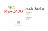 ABC Arábia Saudita MERCADO - portugalglobal.pt · 3 Arábia Saudita Perfil país Informação Geral Chefe de Estado Rei Salman bin Abdulaziz Al Saud Primeiro-Ministro Rei Salman