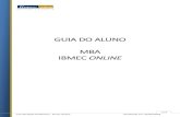 GUIA DO ALUNO MBA IBMEC ONLINE - servicos.damasio.com.brservicos.damasio.com.br/ibmec/pdf/guiadoaluno.pdf.pdf · Coordenação Acadêmica - Ibmec Online Atualizado em: 04/05/2018