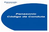 Panasonic Código de Conduta³digo de Conduta da Panasonic 7 Objetivo Básico da Administração: Reconhecendo nossas responsabilidades como industriais, dedicar-nos-emos ao progresso,