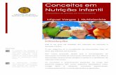Conceitos em Nutrição Infantil - infantarionspurificacao.net NOTRI.pdf · O mesmo se passa, a titulo de exemplo, com alimentos ricos em gordura ou sal, ou com a falta de legumes