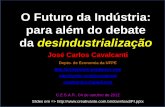 O Futuro da Indústria: para além do debate da desindustrialização · Fonte: Autor, com base nos dados do Cadastro Geral de Empregados e Desempregados – CAGED/Ministério do