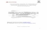 Model Checkers: Uma análise de ferramentas para a ...tg/2007-1/pmr.pdf · TRABALHO DE GRADUAÇÃO Aluno: Pedro Montenegro Rodrigues ... analyzed to a component of the critical system