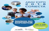 BV 0003 17G AF Manual do Expositor Abav Expo 2018 · Consulte o valor na tabela de preços disponível na área restrita do expositor. O não preenchimento da ficha de participação
