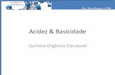 Acidez & Basicidade - UFSMcoral.ufsm.br/quimica_organica/images/acbase_HB2016.pdf · Prof. Hugo Braibante-UFSM Módulo 1 Revisão da teoria de ácidos de Arrenhius, Brönsted-Lowry