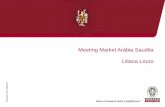 Meeting Market Arábia Saudita Liliana Louro - cciap.pt · seus crescentes desafios da qualidade, ... Europa de Este ... •Em alguns programas ou em caso de dúvida o