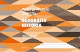 GEOGRAFIA HISTÓRIA - Ana Lúcia Fazano – Coordenadora ... · Matriz de avaliação processual: geografia ... o monitoramento da qualidade da aprendizagem em cada ano e série de