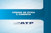 CÓDIGO DE ÉTICA E CONDUTA - portosprivados.org.br · publicidade, as informações constantes na página da internet da ATP, documentos disponibilizados pela ATP sob esta condição