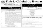 1 Diário Oficial de Bauru - bauru.sp.gov.br · UINT, 1 DE JUNHO DE 2.012Diário Oficial de Bauru DIRIO OICIL DE URU 1 PODER EXECUTIVO Rodrigo Antonio de Agostinho Mendonça Prefeito