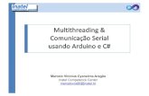 Multithreading & Comunica§£o Serial usando Arduino e C# .e aplica§µes (ASP.NET,WindowsForms,WPF,ADO.NET,LINQ)