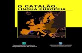 1 LÍNGUA EUROPÉIA - ramonllull.netramonllull.net/boletim/marco2006/Ocatalao.pdf · O estreito relacionamento entre a península Itálica e a ... nos séculos do Renascimento e do