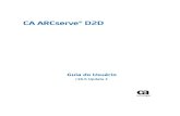 CA ARCserve® D2D - CA Support Online ARCserve D2D r16 5-PTB/Bookshelf... · – A restauração a partir da cópia de arquivo pode fazer download de mais de um arquivo por vez (ThreadsForRestore).