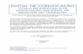 EDITAL DE CONVOCAÇÃO - ANAMT – Associação Nacional de … · 2014-10-23 · § 3º - Será concedida Declaração de Aprovação no Concurso aos médicos que ... modelo no Anexo