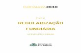 REGULARIZAÇÃO FUNDIÁRIA - Página Inicial | Fortaleza 2040fortaleza2040.fortaleza.ce.gov.br/site/assets/files/eixos/0... · 2.5) Plano Local de Habitação de Interesse Social