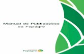 Manual de Publicações da Fepagro - Fundação Estadual de … · 2016-04-01 · Manual de Publicações da ... técnicas e resultados de prestação de serviços. Agradecemos aos