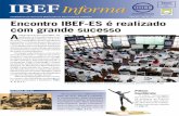 IBEF Informa 46 · O tradicional evento nas montanhas capixabas reuniu associados, fa-miliares e convidados para um final de semana de debates técnicos,