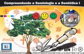 Compreendendo a Semiologia e a Semióticarickardo.com.br/apresentacoes/!AP_CompreendendoSemiologiaSemiotica.pdf · A mensagem é feita de signos A mensagem é um conjunto de unidades