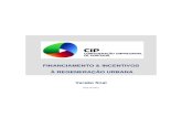 FINANCIAMENTO & INCENTIVOS À REGENERAÇÃO …pofc.qren.pt/ResourcesUser/2012/Publicacoes/20121130_Financiamento... · Financiamento e Incentivos à Regeneração Urbana José Marques
