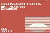 04 2017 - Latitude Sullatsul.org/wp-content/uploads/2017/05/Conjuntura-Latitude-Sul-n.4... · Marianna Restum Antonio de Albuquerque, Marília Closs, Murilo Gomes da Costa, Natalia