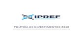 POLÍTICA DE INVESTIMENTOS 2018 - iprefguarulhos.sp.gov.br · 6 META ATUARIAL ... Os responsáveis pela gestão do IPREF têm como objetivo a contínua busca pela ciência do ...