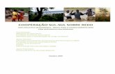COOPERAÇÃO SUL SOBRE REDD - home - pubs.iied.orgpubs.iied.org/pdfs/G02605.pdf · serviços ambientais como alternativas ao desmatamento e à degradação e que ... A Experiência