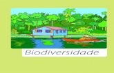 idec 3 biodiversidade - mma.gov.br · A variedade de seres vivos e ambientes em conjunto é chamada de diversidade biológica ou biodiversidade. A humanidade retira alimento, remédios