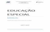 ESPECIAL - aevaladares.pt Especial jan2018/1-MANUAL... · A Educação Especial integra um conjunto de procedimentos, cujo objetivo é o de promover o acesso e o sucesso educativo