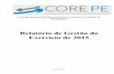 Relatório de Gestão do Exercício de 2015 - CORE-PE DE GESTAO TCU... · Regional dos Representantes Comerciais no Estado de Pernambuco segue as orientações e determinações do