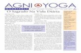 N O Sagrado Na Vida Diária - wmea-world.org · Dentro Desta Publicação A Sagrado Na Vida Diária Página um Carta à Rede Página Dois Os primeiros passos da Sociedade Agni Yoga