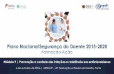 Plano NacionalSegurança do Doente 2015-2020 - apdh.pt e legislação.pdf · g) Taxa de adesão ao feixe de intervenções (bundle) de prevenção de infeção de local cirúrgico