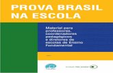 PROVA BRASIL NA ESCOLA - miniwebcursos.com.brminiwebcursos.com.br/Cursos/miniwebcursos/artigos/livros/arquivo... · A Prova Brasil na escola ... revelando que o país ainda não conseguiu
