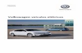 Volkswagen veículos elétricos · Painel de bordo brilhante (ver cores possíveis) S Vidros traseiros escurecidos S 4 portas S Sistema elétrico / funcional Ar condicionado Climatronic