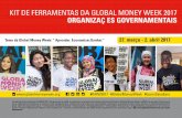 KIT DE FERRAMENTAS DA GLOBAL MONEY WEEK 2017 …globalmoneyweek.org/resources/gmw2017/toolkits/portuguese/... · As séries de ferramentas da GMW 2017 são guias para ajudá-lo a