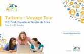Turismo - Voyage Tour - Parceiros da Educação · em 2016 a realização dos Jogos Olímpicos no Brasil, que manterá o mercado aquecido. Segundo o Ministério do Turismo, 7,2 milhões