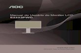 Manual do Usuário do Monitor LCD E2223PWD - aoc.com.br · Não abra o compartimento. Se alguma manutenção for requerida, ... • Cuidado: Se a tomada de ... a imagem pode ser ajustada