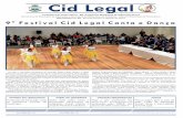 9° Festival Cid Legal Canta e Dança - santamaria.rs.gov.br · Pozzobon e Pinheiro Machado. A abertura do evento foi realizada pelo ... A E. M. E. F. Júlio do Canto busca ampliar