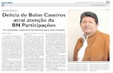  · Delícia de Bolos Caseiros atrai atenção da BN Participações Na contramão, empresa foi procurada para virar franquia 10 BELO HORIZONTE, QUINTA-FEIRA, IQ DE SETEMBRO DE 2016
