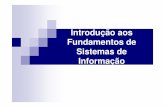 Introdução aos Fundamentos de Sistemas de Informaçãofiles.adsestacio.webnode.com.br/200000045-461ff471b1/Aulas 1 e 2... · O sistema solar, por exemplo, vem sendo estudado e modificado