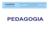 PEDAGOGIA - faneesp.edu.br · prática educativa de caráter interdisciplinar e transformador.-Preparar o indivíduo para o exercício da cidadania plena, através da integração