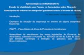 Apresentação ao SINDUSCON RJ Estudo de Viabilidade para ...sinduscon-rio.com.br/palestras/apres_sind.pdf · Estudo de Viabilidade para Parecer na Aeronáutica sobre Altura de ...