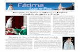 Diretor: Imagem de Nossa Senhora de Fátima é sinal de ... · plar foi oferecido ao Papa Bento XVI que o usou na oração da vigília do dia 12 de maio de 2010, quando da sua peregrinação