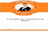 A Gestão dos Contratos de Obrasunipublicabrasil.com.br/uploads/materiais/38f45bab8e2fbfd5a574faab... · 4 Condições de execução ... autuação documentos produzidos; ... de 1994)
