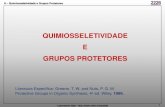 QUIMIOSSELETIVIDADE E GRUPOS PROTETORES - Iníciocoral.ufsm.br/quimica_organica/images/3quimiosseletividade.pdf · Swern oxidation (cloreto de oxalila, DMSO, trietilamina); b:-Jones